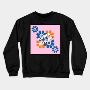 Flower Power - Pink Crewneck Sweatshirt